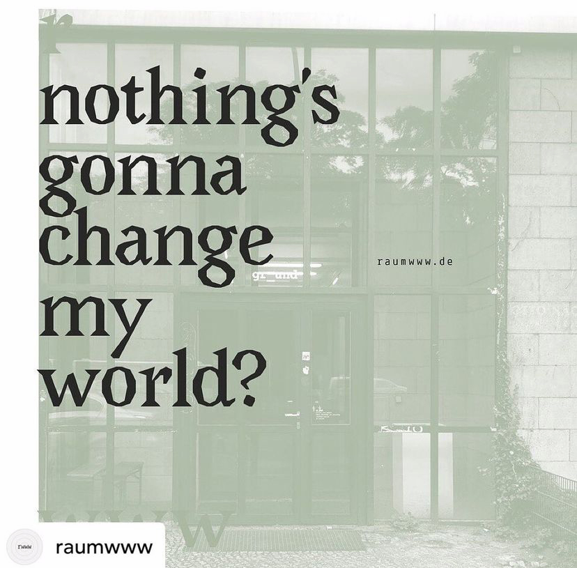 Nothing´s gonna change my world?